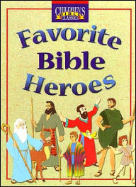 Favorite Bible Heroes