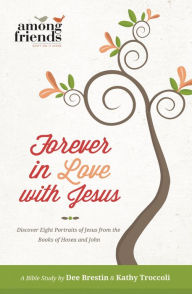 Title: Forever in Love with Jesus, Author: Kathy Troccoli