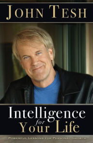 Intelligence for Your Life: Powerful Lessons for Personal Growth