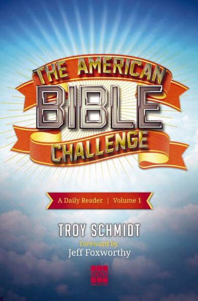 The American Bible Challenge: A Daily Reader Volume 1