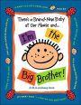 There's A Brand-new Baby At Our House And...I'm The Big Brother!