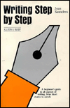 Writing Step by Step - Beginners Guide to All Aspects of Writing