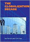 The Globalization Decade: A Critical Reader