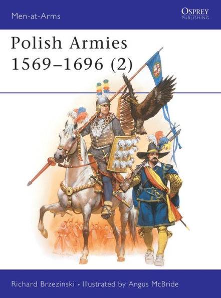 Polish Armies 1569-1696 (2)