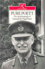 Pure Poett: The Autobiography of General Sir Nigel Poett