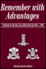 Remember with Advantages: A History of the 10th, 11th and Royal Hussars, 1945-1992. Keeping the Peace of the Cold War in Europe