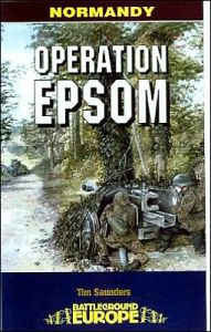 Title: Operation Epsom, Author: Tim Saunders