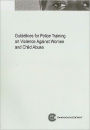 Guidelines for Police Training on Violence Against Women and Child Abuse / Edition 2