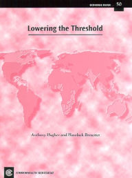 Title: Lowering the Threshold: Economic Paper 50, Author: Commonwealth Secretariat