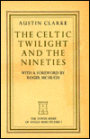 The Celtic Twilight and the Nineties