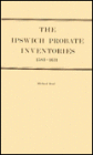 Ipswich Probate Inventories, 1583-1631