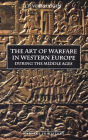 The Art of Warfare in Western Europe during the Middle Ages from the Eighth Century