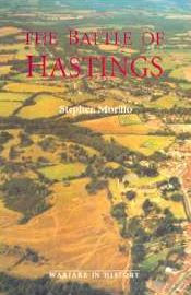 Title: The Battle of Hastings: Sources and Interpretations, Author: Stephen R Morillo