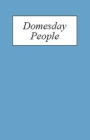 Domesday People: A Prosopography of Persons Occurring in English Documents 1066-1166 I: Domesday Book