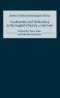 Conformity and Orthodoxy in the English Church, c.1560-1660