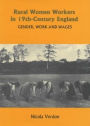 Rural Women Workers in Nineteenth-Century England: Gender, Work and Wages