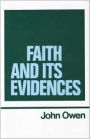 Faith and Its Evidence