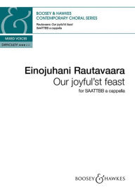 Title: Our Joyful'st Feast: SAATTBB a cappella, Author: Einojuhani Rautavaara