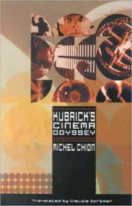 Title: Kubrick's Cinema Odyssey, Author: Michel Chion