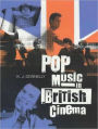 Pop Music in British Cinema: A Chronicle