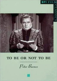 Title: To be or Not to be / Edition 1, Author: Peter Barnes