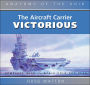 The Aircraft Carrier Victorious