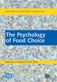 Title: The Psychology of Food Choice, Author: Richard Shepherd
