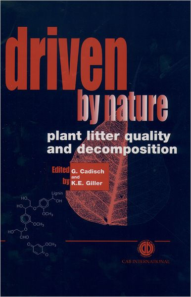 Driven By Plant Litter Quality and Decomposition by Georg Cadisch, Ken Giller, Hardcover | Barnes