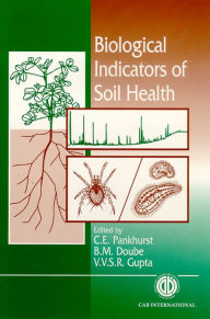 Title: Biological Indicators of Soil Health, Author: C Pankhurst