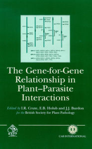 Title: The Gene-for-Gene Relationship in Plant-Parasite Interactions, Author: Ian R Crute
