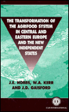 Title: The Transformation of the Agri-food System in Central and Eastern Europe and the New Independent States, Author: CABI