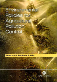 Title: Environmental Policies for Agricultural Pollution Control, Author: James S Shortle