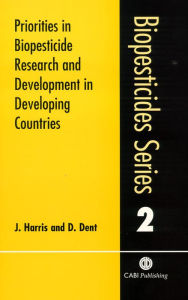 Title: Priorities in Biopesticide Research and Development in Developing Countries, Author: Jeremy Harris