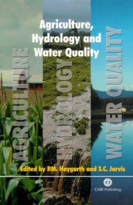 Title: Agriculture, Hydrology and Water Quality / Edition 1, Author: Philip Haygarth