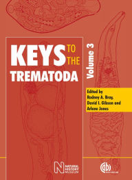 Title: Keys to the Trematoda, Author: Rodney A Bray