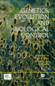 Title: Genetics, Evolution and Biological Control, Author: Lester E Ehler