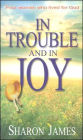 In Trouble and in Joy - Four Women Who Lived for God