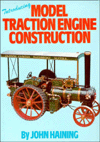 Title: Introducing Model Traction Engine Construction, Author: John Haining
