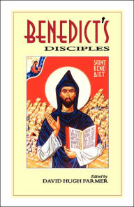 Title: Benedict's Disciples, Author: David Hugh Farmer