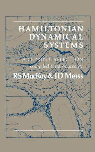 Title: Hamiltonian Dynamical Systems: A REPRINT SELECTION / Edition 1, Author: R.S MacKay