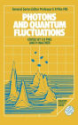Photons and Quantum Fluctuations / Edition 1