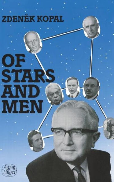 Of Stars and Men: Reminiscences of an Astronomer / Edition 1