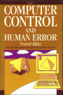 Computer Control & Human Error