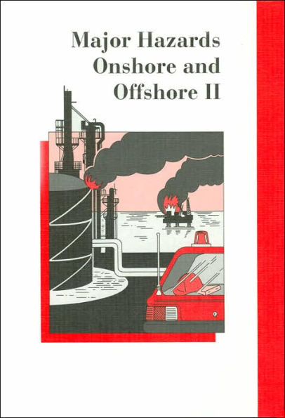 Major Hazards Onshore and Offshore II (Symposium Series, No. 139)