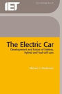 The Electric Car: Development and future of battery, hybrid and fuel-cell cars