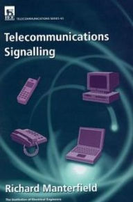 Title: Telecommunications Signalling, Author: Richard Manterfield
