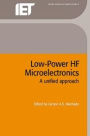 Low-power HF Microelectronics: A unified approach