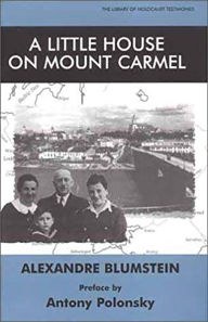 Title: Little House on Mount Carmel, Author: Alexandre Blumstein