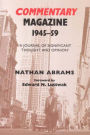 Commentary Magazine 1945-1959: A Journal of Significant Thought and Opinion