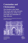 Constantine and Christendom: The Orations of the Saints; The Greek and Latin Accounts of the Discovery of the Cross; The Donation of Constantine to Pope Silvester